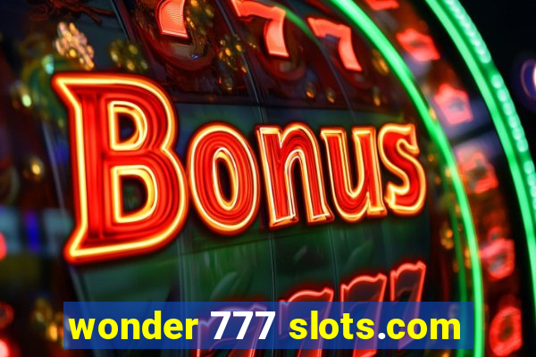 wonder 777 slots.com